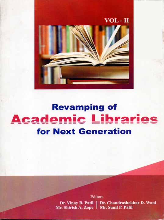 Revamping of Academic Libraries New Generation (II)
